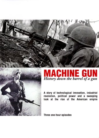 Machine Gun: History Down the Barrel of a Gun 1999