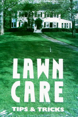 Jerry Baker's Lawn Care Tips & Tricks poster