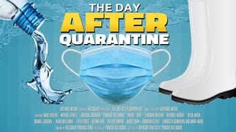 #1 The Day After Quarantine