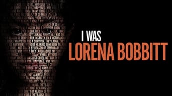 #4 I Was Lorena Bobbitt