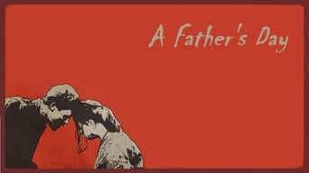 A Father's Day (2016)