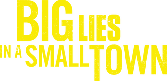 Big Lies In A Small Town logo