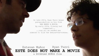 Este Does Not Make a Movie (2014)