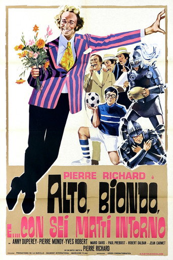 Alto, biondo e... con 6 matti intorno