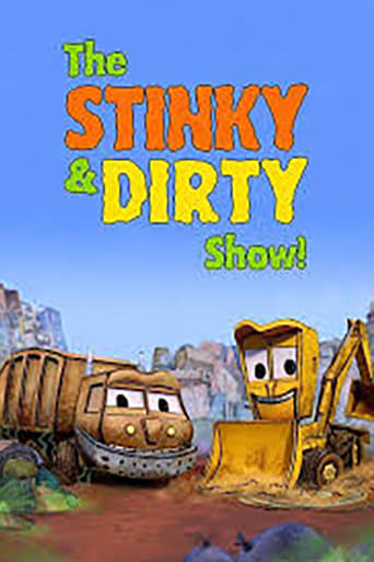 DIe Stinky & Dirty Show