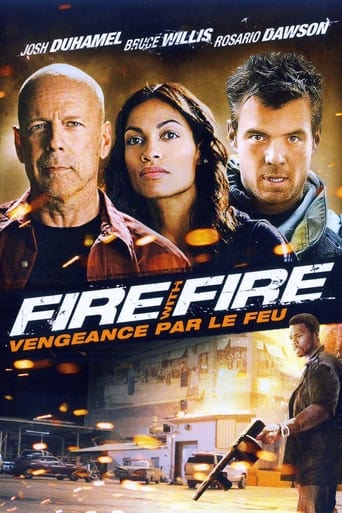 Fire with Fire : Vengeance par le feu