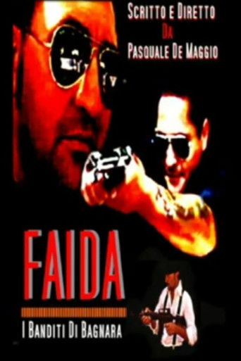 Faida: I Banditi Di Bagnara poster