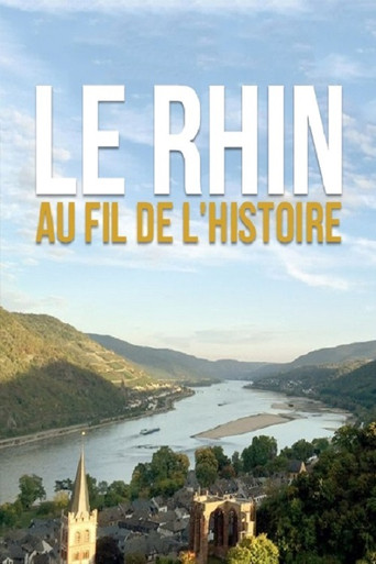 Le Rhin au fil de l 'Histoire poster