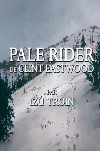 Short Cuts: Pale Rider (2017)