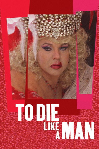 To Die Like a Man (2009)