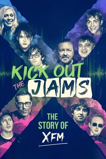 Poster of Kick Out the Jams: The Story of XFM