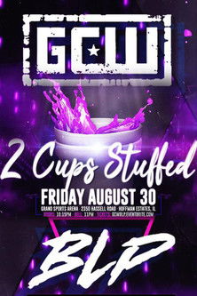 GCW Two Cups Stuffed poster