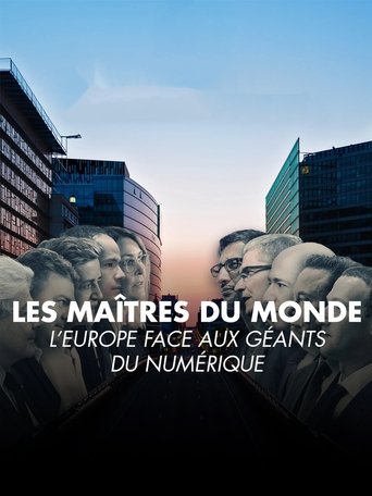 Les maîtres du monde : l'Europe face aux géants du numérique (2024)