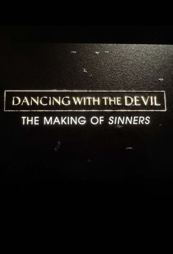 Dancing with the Devil: The Making of Sinners (2025)