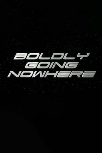 Poster of Boldly Going Nowhere