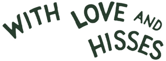 With Love and Hisses logo