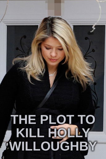 The Plot To Kill Holly Willoughby poster
