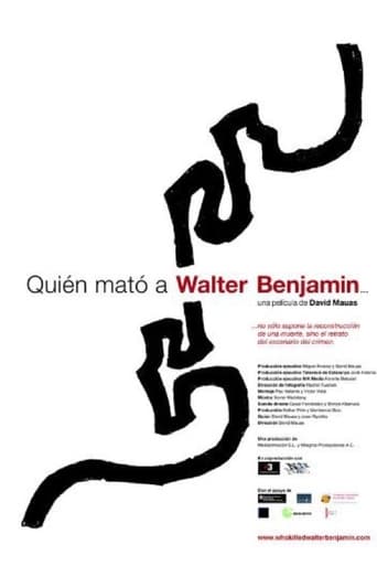 Poster för Who killed Walter Benjamin...