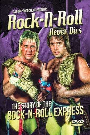 Rock-n-Roll Never Dies: The Story of The Rock-n-Roll Express poster