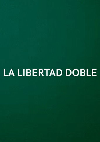 La Libertad Doble