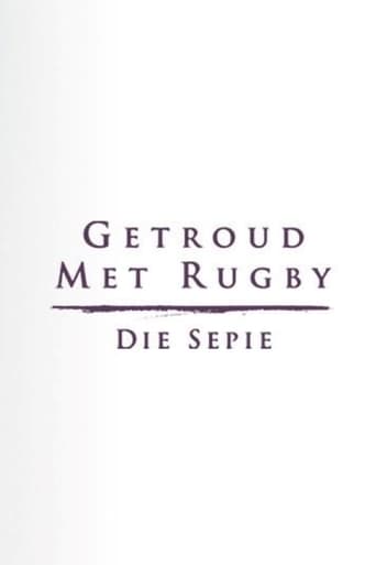 Getroud met Rugby: Die Sepie - Season 1 2022