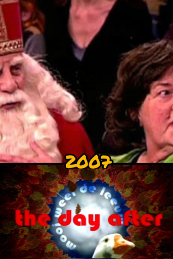 Mooi! Weer de Sint  the day after 2007 (2007)