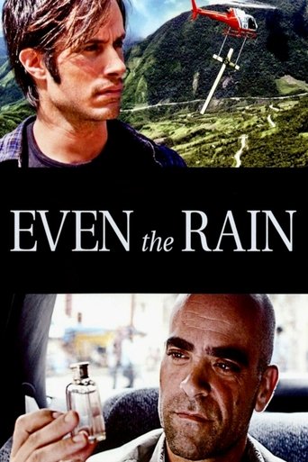 Even the Rain (2011) Even the Rain (2011)