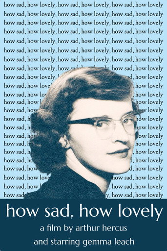 How Sad, How Lovely