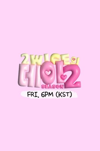 2WICE's DATE: Season 2