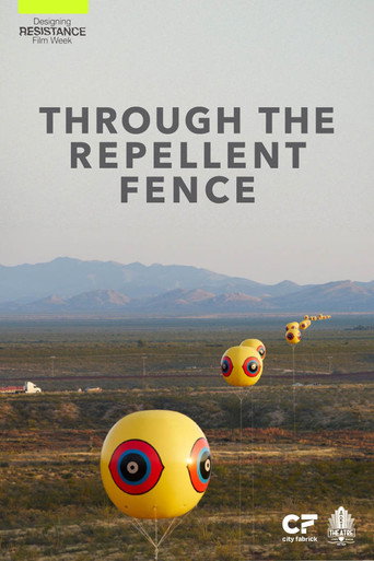 Through the Repellent Fence: A Land Art Film
