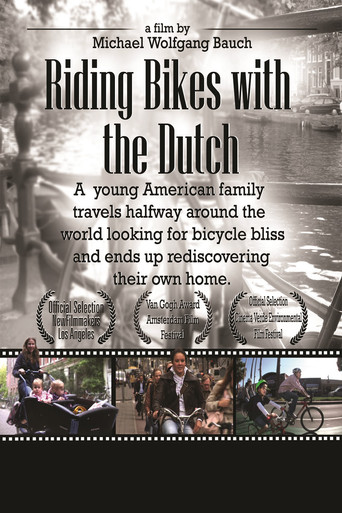Riding Bikes with the Dutch poster