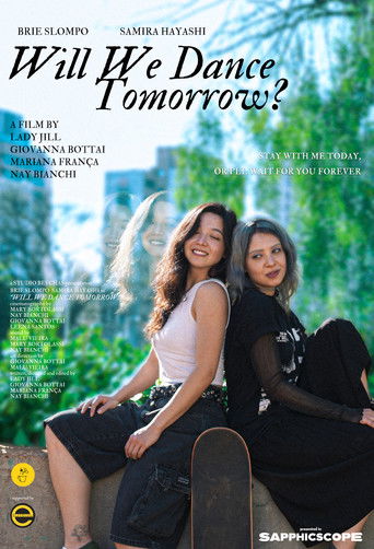 Will We Dance Tomorrow? (2025)