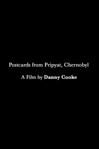 Postcards from Pripyat, Chernobyl (2014)