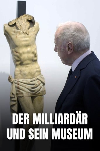 Der Milliardär und sein Museum