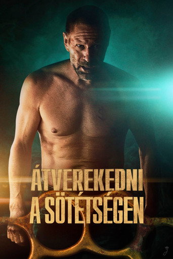 Átverekedni a sötétségen