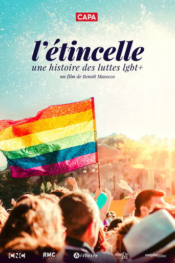 L'&eacute;tincelle : une histoire des luttes LGBT+ (2019)