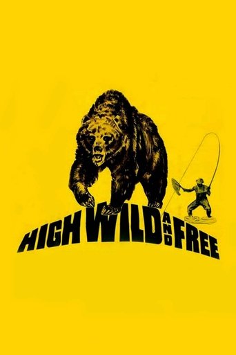 High, Wild and Free