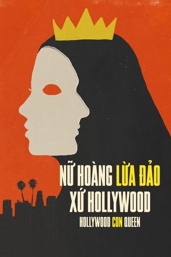 Nữ Hoàng Lừa Đảo Xứ Hollywood - Hollywood Con Queen