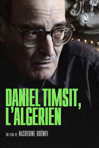 Daniel Timsit, l&rsquo;Alg&eacute;rien (2009)