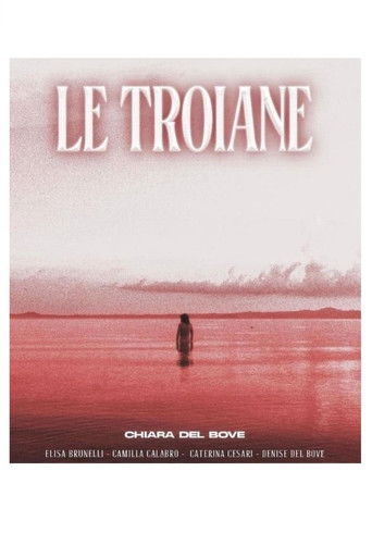 Le Troiane (2024)