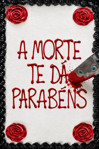 A Morte Te Dá Parabéns