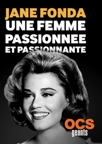 Jane Fonda: Une Femme Passionnée et Passionnante