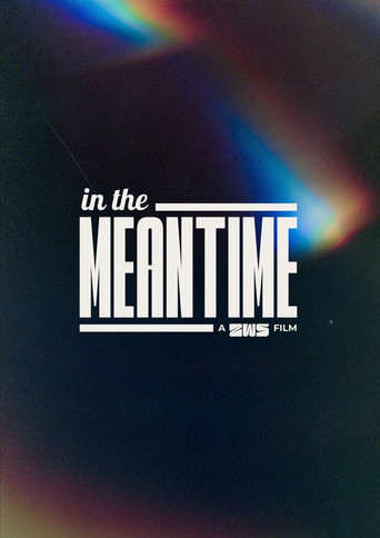 In the Meantime (2029)
