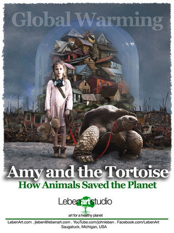 Amy and the Tortoise - How Animals Saved the Planet poster
