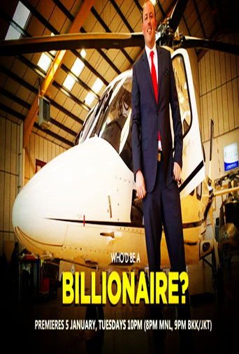 Who'd Be A Billionaire poster