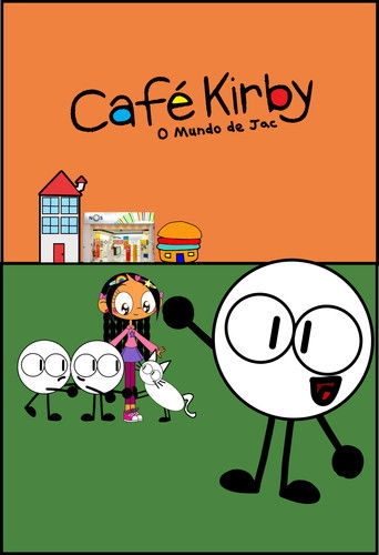 Café Kirby: O Mundo de Jac - Season 6