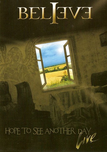 Believe: Hope to See Another Day Live poster
