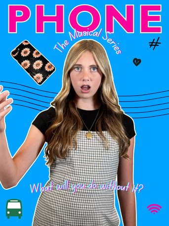 Phone: The Musical Series (2026)