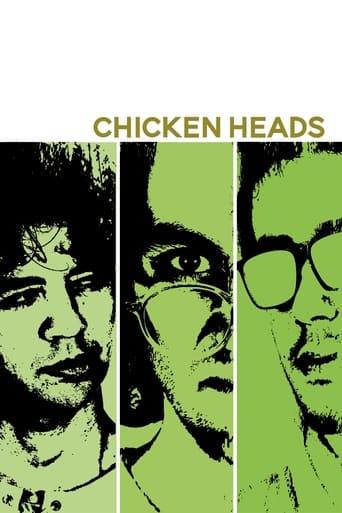 Chicken Heads (veya daha az havalı ismiyle: Tavuk Kafalar)