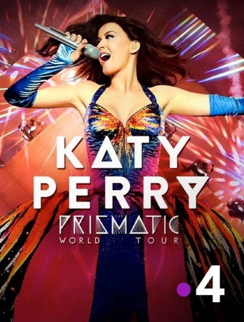 Katy Perry : The Prismatic World Tour Live (2015)